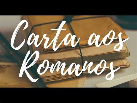 Introdu O Carta De Paulo Ao Romanos Romanos Carta Paulinho