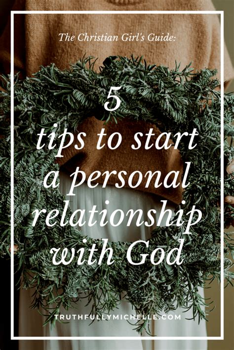 5 Steps To Build A Personal Relationship With God Truthfully Michelle