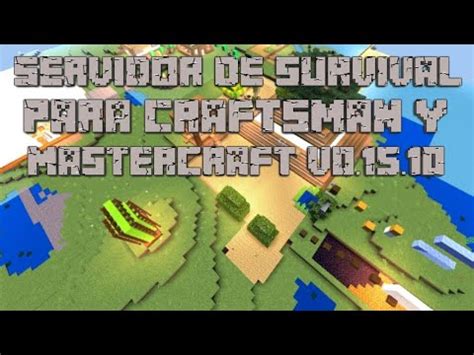 Servidor De Survival Par Craftsman Y Mastercraft V Youtube