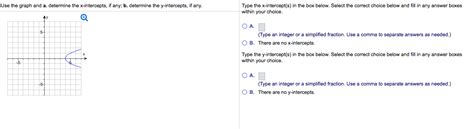 Solved Use The Graph And A Determine The X Intercepts If