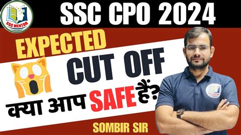 Ssc Cpo Expected Cut Off Cpo Si Cut Off Cpo Answer Key