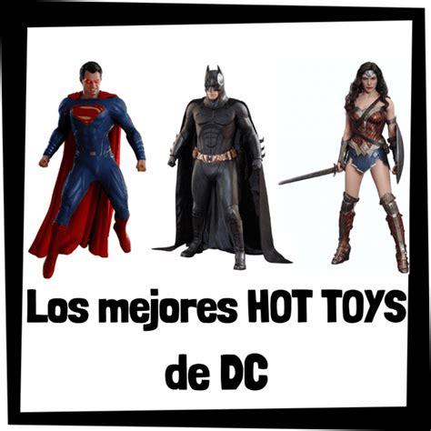 Las mejores figuras Hot Toys del mercado Figuras de colección