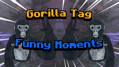 Gorilla Tag VR Funny Moments - YouTube