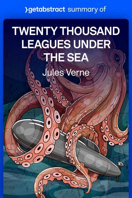 Summary Of Twenty Thousand Leagues Under The Sea By Jules Verne A Tour