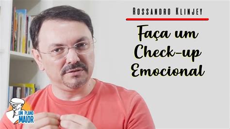 Rossandro Klinjey Fa A Um Check Up Emocional Youtube