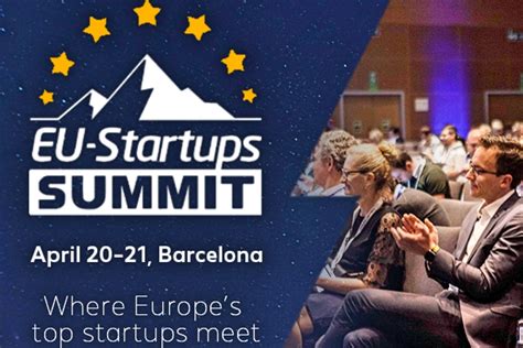 Eu Startups Summit Barcelonaapr Payspace Magazine