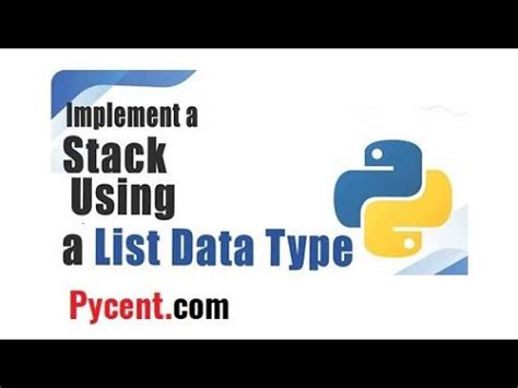 How To Use List Data Type To Implement A Stack In Python Project Youtube