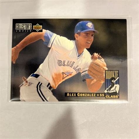 1994 Collector S Choice Alex Gonzalez RC 8 Blue Jays Rookie Class