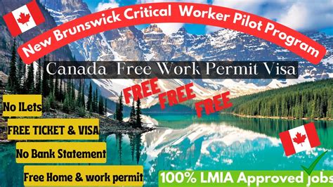 Canada Work Permit Visa 2023 New Brunswick Canada Critical Worker