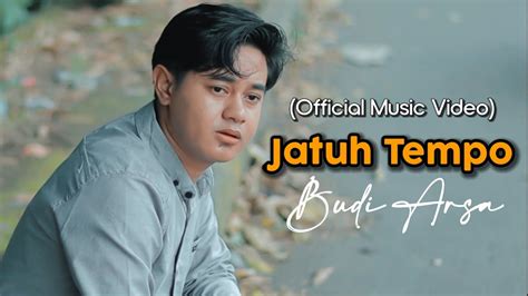 Official Music Video Jatuh Tempo Budi Arsa Lagu Bali Terbaru