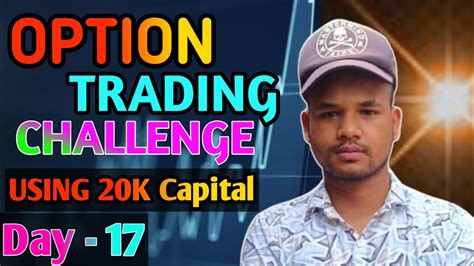 Day Option Trading Challenge Live Option Scalping Using K