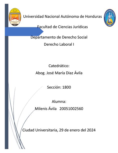 Derecho Laboral I Milenis Avila Universidad Nacional Autónoma De Honduras Facultad De Ciencias