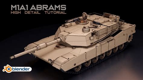 Blender Tank Modeling Tutorial Part 1 M1 Abrams Arijan Youtube