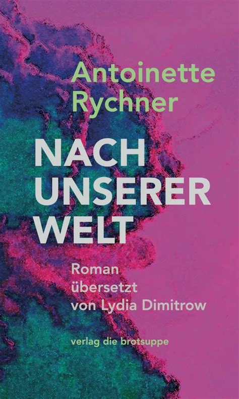 Nach Unserer Welt Antoinette Rychner Buch Jpc