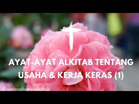 Ayat Ayat Alkitab Tentang Usaha Dan Kerja Keras 1 YouTube