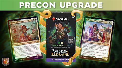 Virtue And Valor Wilds Of Eldraine Precon Upgrade Guide The Command