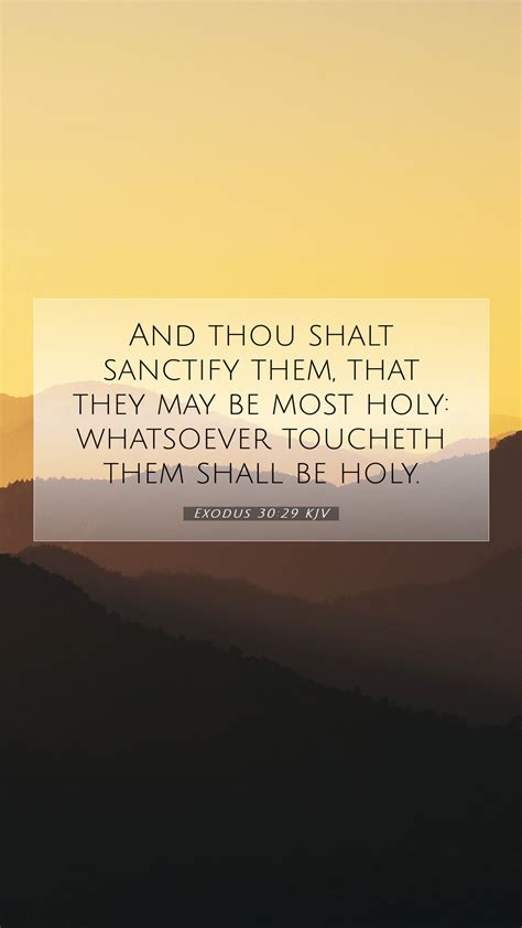 Exodus 30 29 KJV Mobile Phone Wallpaper And Thou Shalt Sanctify Them