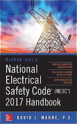 McGraw Hills National Electrical Safety Code NESC 2017 Handbook