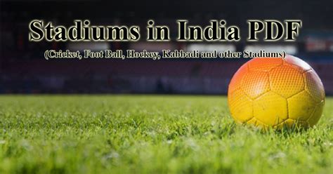 List Of Stadiums In India Pdf Cracku