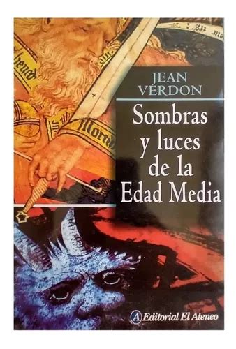 Sombras Y Luces De La Edad Media Jean Verdon Cuotas sin interés