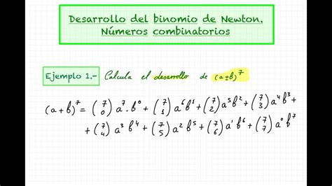 6 Desarrollo Del Binomio De Newton Números Combinatorios Youtube