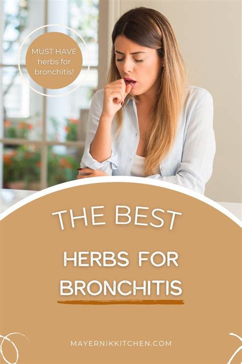 The Best Herbs For Bronchitis Natural Remedies For Bronchitis Bronchitis Natural Pain Relief