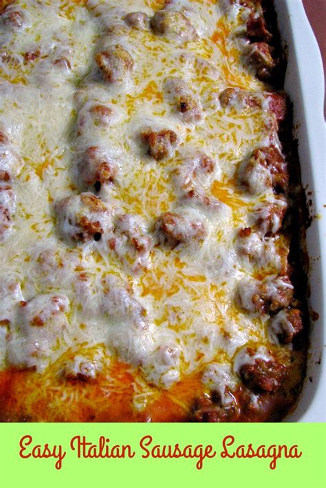 Easy Italian Sausage Lasagna - Rants From My Crazy Kitchen