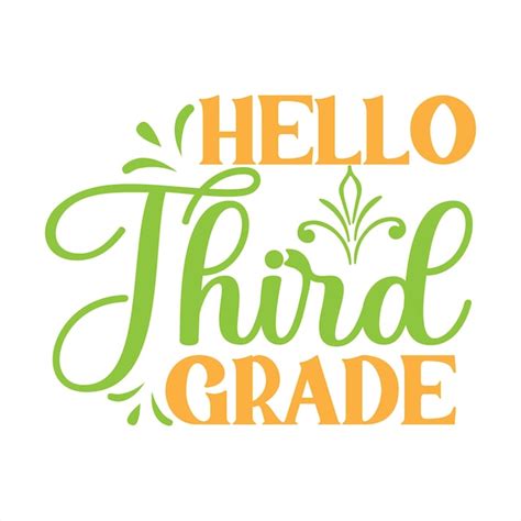 Premium Vector A Poster That Says Hello Third Grade