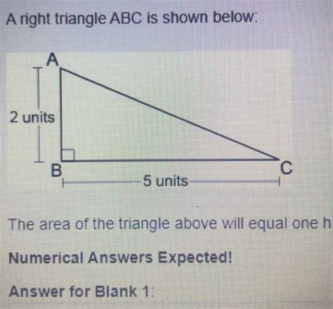 Solved A Right Triangle ABC Is Shown Below The Area Of The Triangle