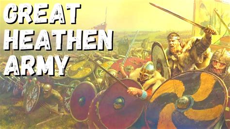 Great Heathen Army Viking Invasion Of England YouTube