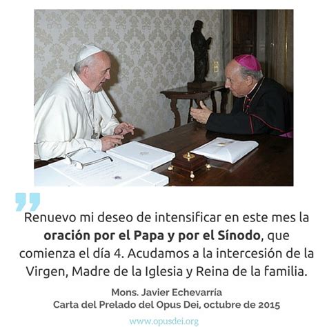 El Prelado Del Opus Dei Pide Oraciones Por El Papa Francisco Y El