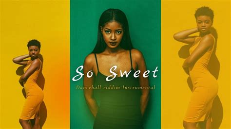 [free] Dancehall Type Beat 2021 So Sweet Dancehall Riddim