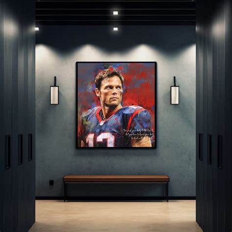 Tom Brady Motivational Quotes Tom Brady Signature Inspirational Wall ...