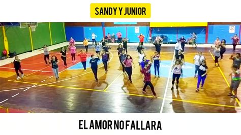 Sandy Y Junior El Amor No Fallar Coreograf A Youtube