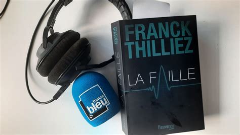 Franck Thilliez Maitre Du Thriller Pour LA FAILLE Son Nouveau Livre