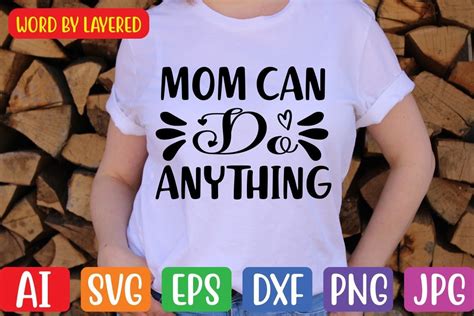 Mom Can Do Anything Svg Graphic By Raycraft · Creative Fabrica