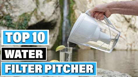 Best Water Filter Pitcher In 2024 Top 10 Water Filter Pitchers Review