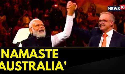 Pm Modi In Australia Pm Modi Begins His Speech With Namaste