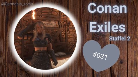 CONAN EXILES 2 0 031 deutsch Neue Pläne schmieden Freudendom und