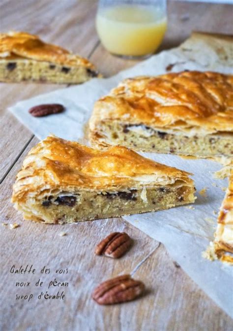 Galette Des Rois Noix De P Can Sirop D Rable Rappelle Toi Des Mets