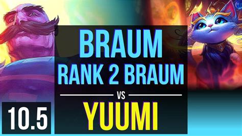 BRAUM Yasuo Vs YUUMI Ezreal SUPPORT Rank 2 Braum Rank 19 BR