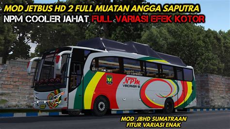 MOD BUSSID TERBARU NPM FULL MUATAN TEMENG BUSSID V3 7 1 LIVERY MOD