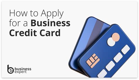 How to Apply for a Business Credit Card - Business Expert