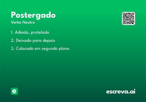 O Que Significa Postergado - Postergado - Significado e Sinônimo - escreva.ai