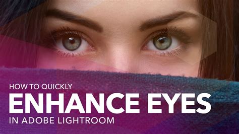 How To Quickly Retouch And Enhance Eyes In Adobe Lightroom Youtube