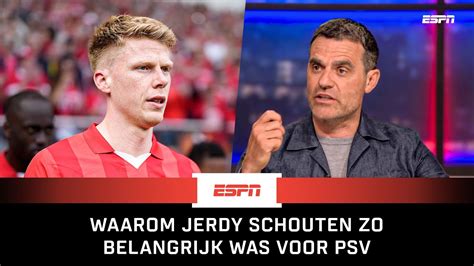 JERDY SCHOUTEN GROTE REDEN WAAROM PSV KAMPIOEN IS Dit Was Het