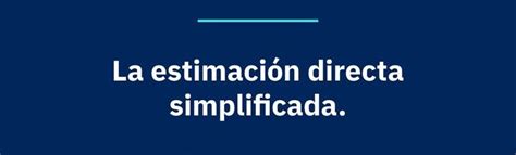 Estimación Directa Simplificada en 2023 Toda la Info APF Consultores