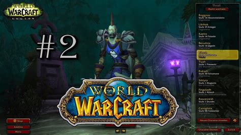 World Of Warcraft Legion Untote Startgebiet 2 Deutsch 60fps ★ Lets Play Wow Legion