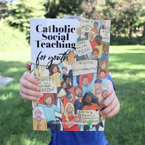 Catholic Social Teaching For Youth Catholic Sprouts