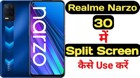 How To Enable Split Screen In Realme Narzo 30 Realme Narzo 30 Me